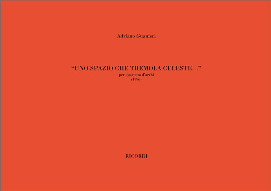 Uno Spazio Che Tremola Celeste...